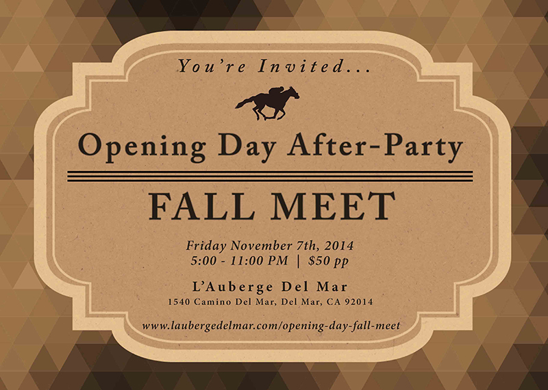 L’Auberge Del Mar Fall Meet Opening Day AfterParty — Ranch & Coast