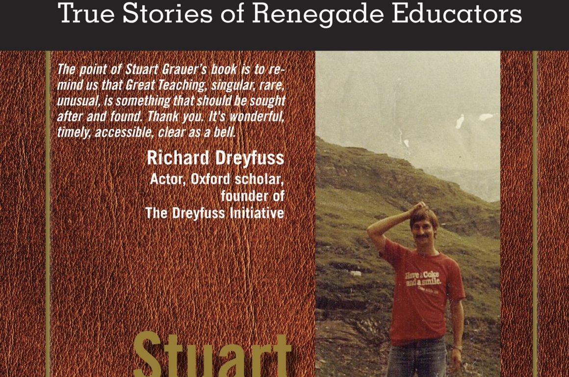 Real Teachers: True Stories of Renegade Educators