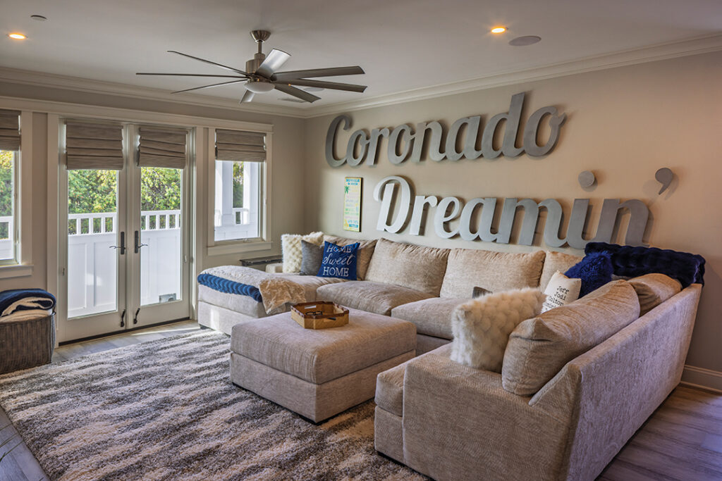 A sign in the upstairs family room reads: “Coronado Dreamin’”